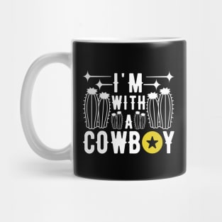 Cool Halloween Custume - I'm with a cowboy Mug